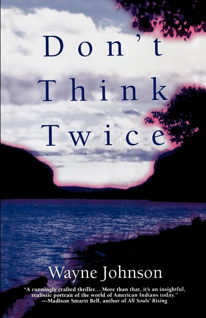 Don't Think Twice