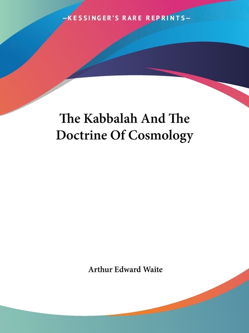 The Kabbalah And The Doctrine Of Cosmology