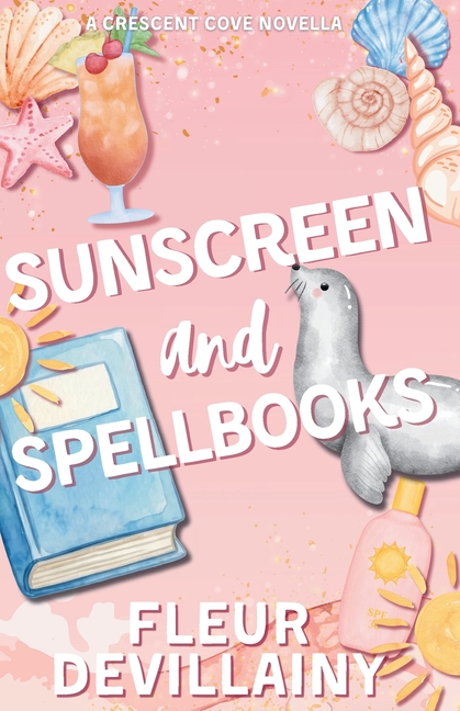 Sunscreen and Spellbooks