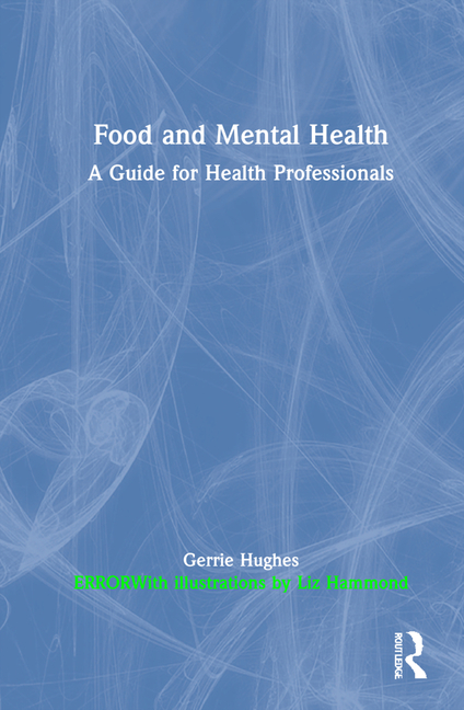 Food and Mental Health: A Guide for Health Professionals