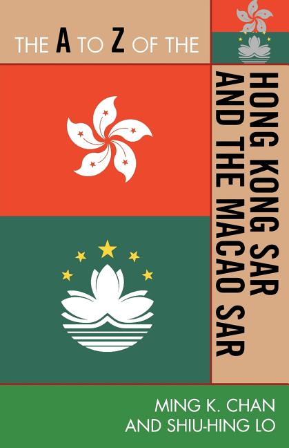 A to Z of the Hong Kong SAR and the Macao SAR