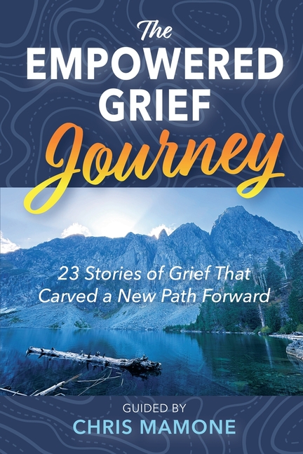 The Empowered Grief Journey