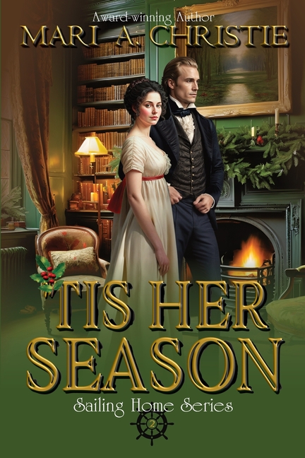 'Tis Her Season: Sailing Home Series Book Two