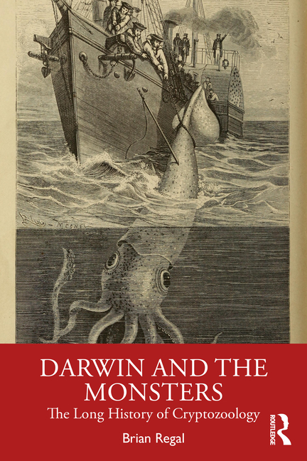 Darwin and the Monsters: The Long History of Cryptozoology