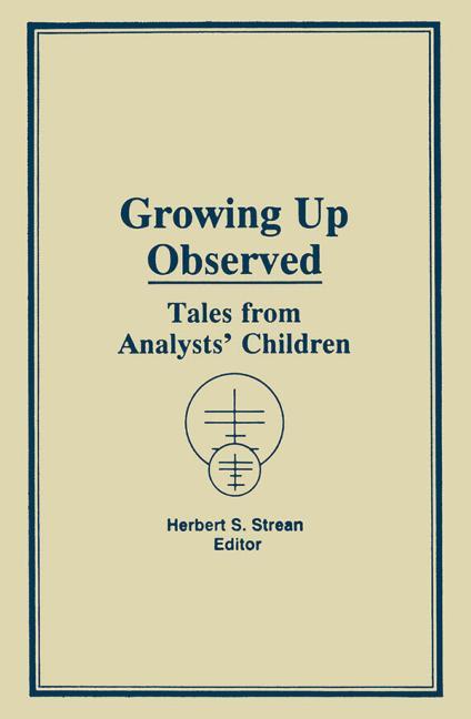 Growing Up Observed: Tales from Analysts' Children