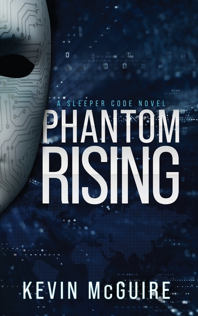 Phantom Raising: A Sleeper Code Novel