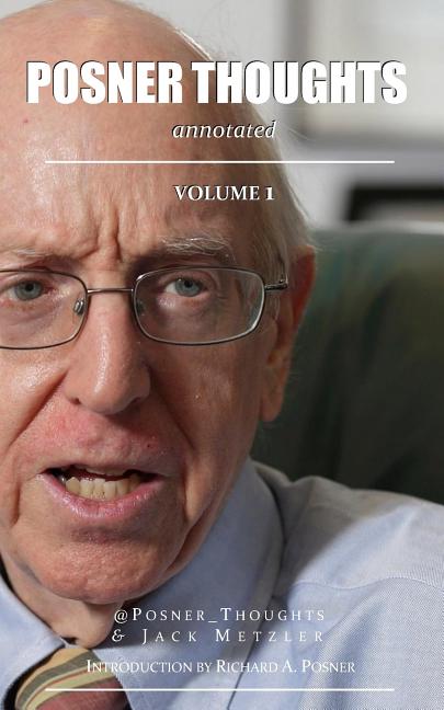 Posner Thoughts: Annotated