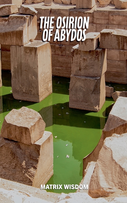 The Osirion of Abydos
