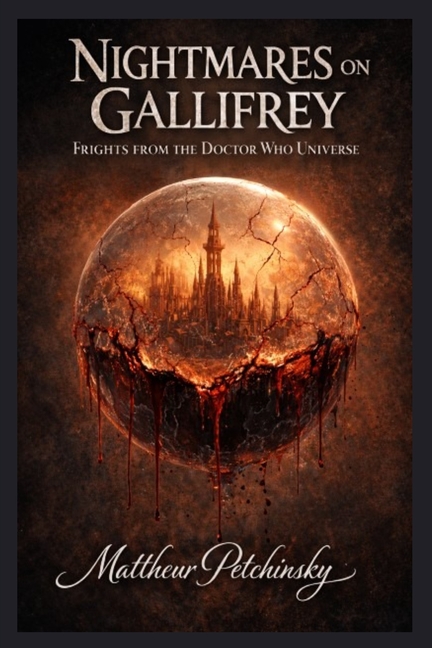 Nightmares on Gallifrey: Frights from the Doctor Who Universe