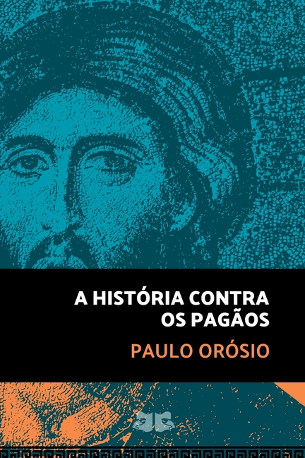 A História Contra Os Pagãos