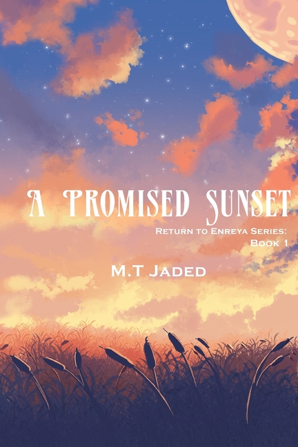 A Promised Sunset: Book One