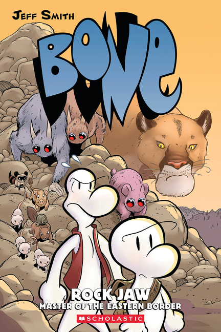 Rock Jaw: Master of the Eastern Border: A Graphic Novel (Bone #5)