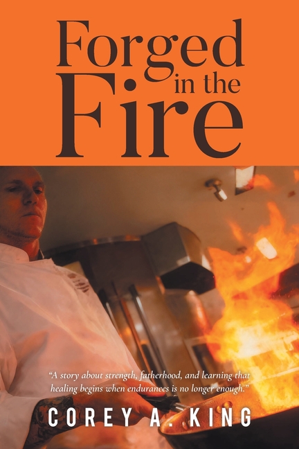 Forged in the Fire