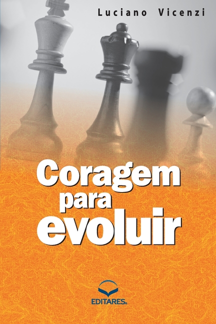 Coragem Para Evoluir