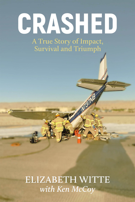 Crashed: A True Story of Impact, Survival, and Triumph