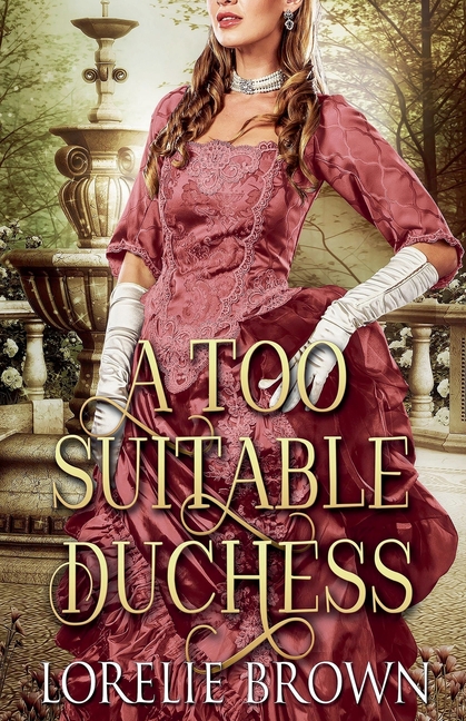 A Too Suitable Duchess
