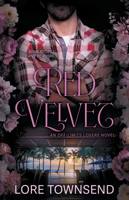 Red Velvet: A Grumpy Sunshine Small Town Romance
