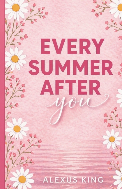 Every Summer After You