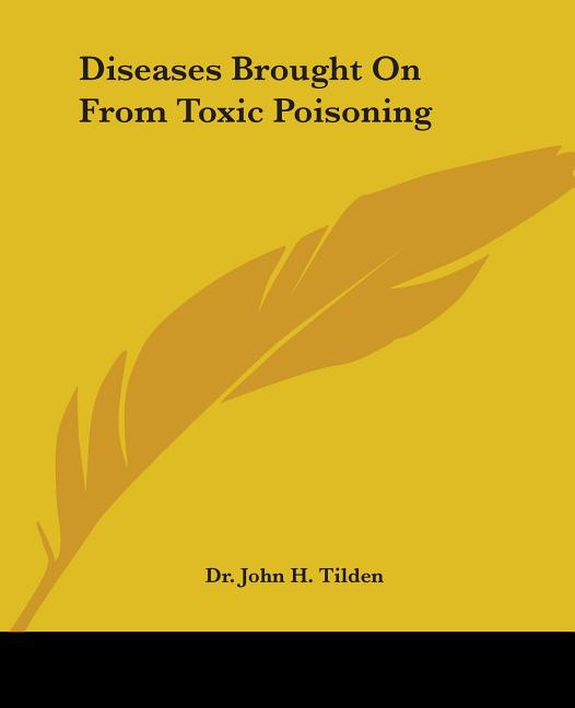 Diseases Brought On From Toxic Poisoning