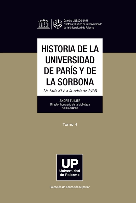 Historia de la Universidad de París y de la Sorbona tomo 4