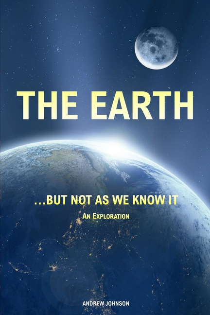 The Earth... but not As We Know It (Colour): An Exploration
