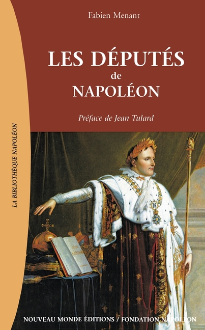 Les députés de Napoléon