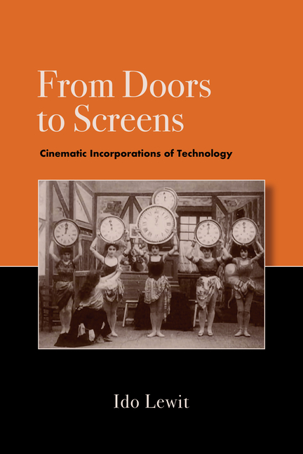 From Doors to Screens: Cinematic Incorporations of Technology