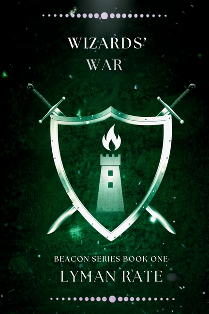 Wizards' War: Beacon Series