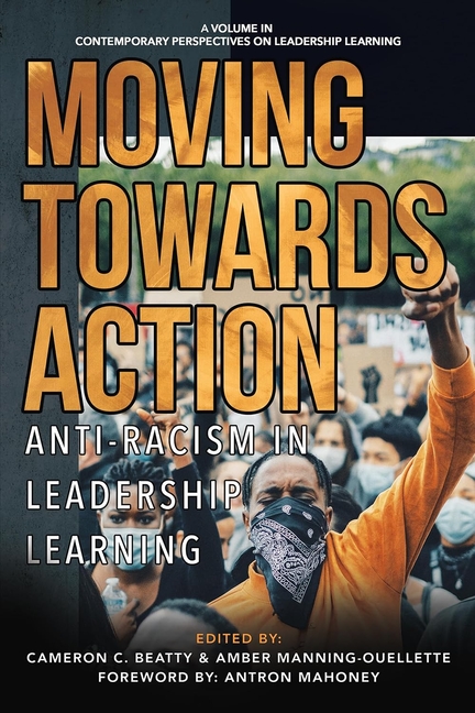 Moving Towards Action: Anti-Racism in Leadership Learning