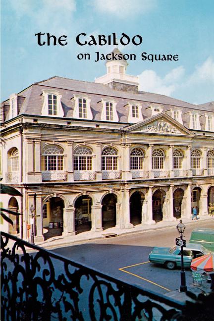 The Cabildo on Jackson Square