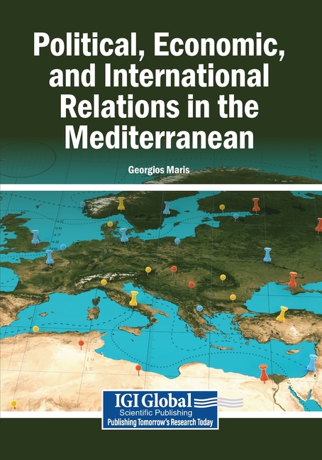 Political, Economic, and International Relations in the Mediterranean
