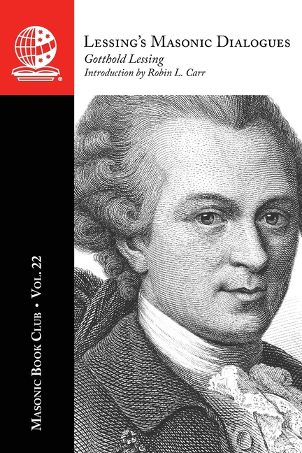 The Masonic Book Club, Vol. 22: Lessing's Masonic Dialogues