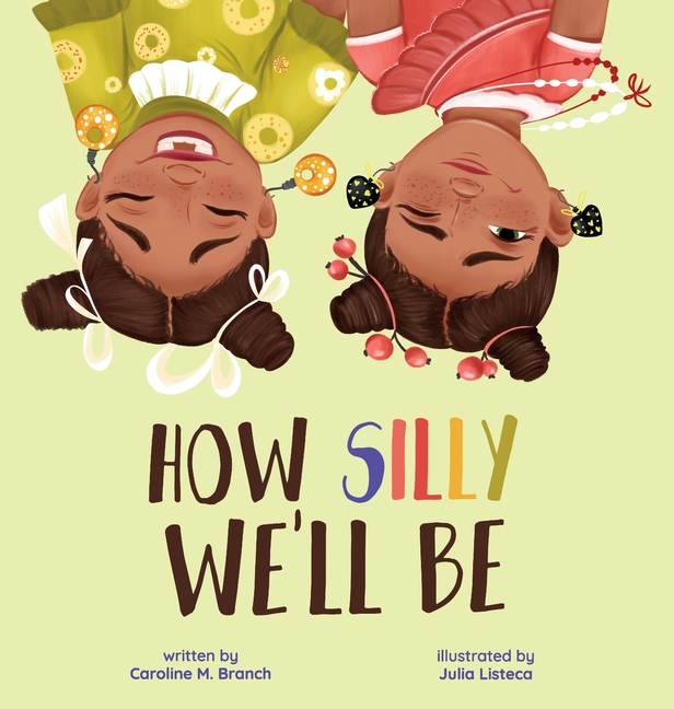 How Silly We'll Be