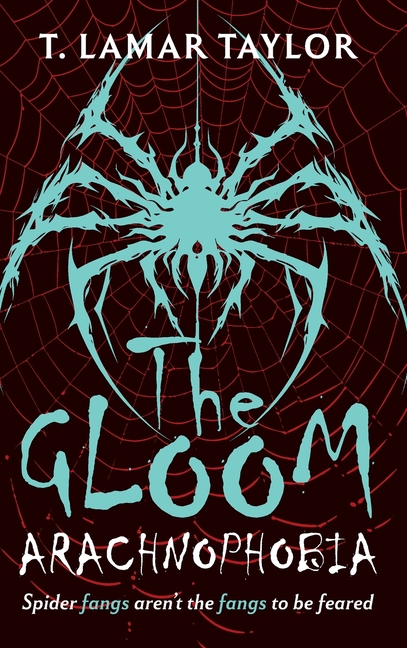 The Gloom: Arachnophobia