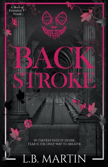 Backstroke: A Dark College Sports Romance