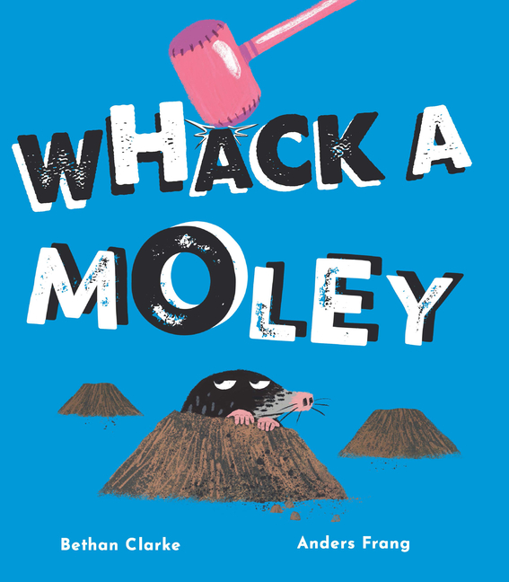 Whack a Moley