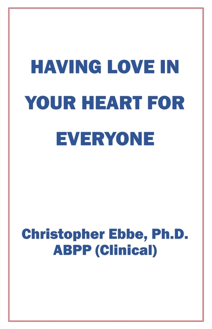 Having Love In Your Heart For Everyone