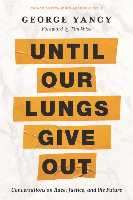 Until Our Lungs Give Out: Conversations on Race, Justice, and the Future