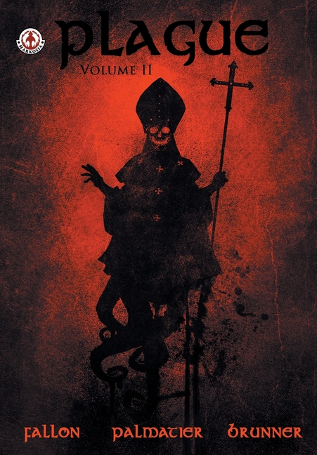 Plague: Volume 2
