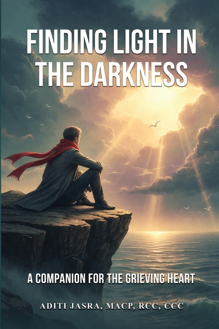 Finding Light in the Darkness: A Companion for the Grieving Heart
