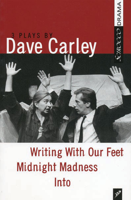 Dave Carley: Three Plays