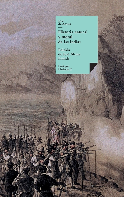 Historia natural y moral de las Indias: Selección