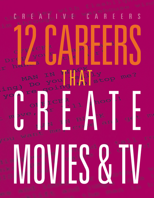 12 Careers That Create Movies and TV
