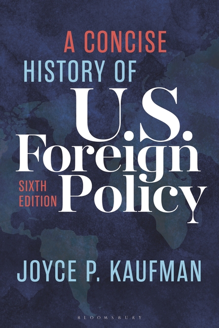 A Concise History of U.S. Foreign Policy