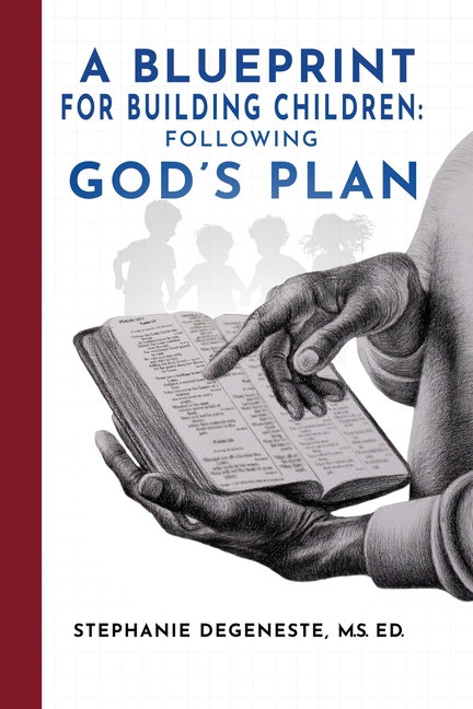 A Blueprint for Building Children: Following God's Plan