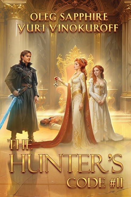 The Hunter's Code: Book 11: A Portal Progression Fantasy Series