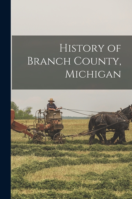 History of Branch County, Michigan