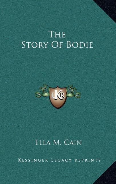 The Story Of Bodie