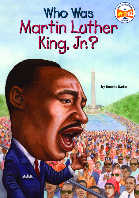 Who Was Martin Luther King, Jr.?