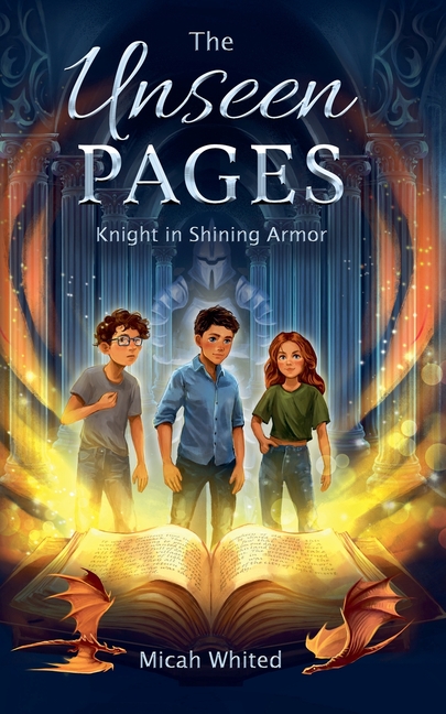 The Unseen Pages: Knight in Shining Armor